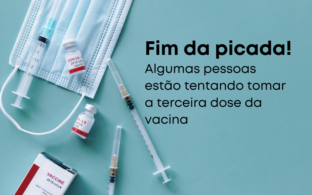 Terceira dose?