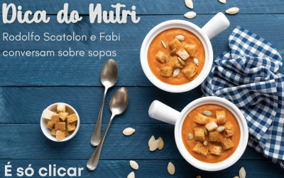 Dicas do Nutri – sopas