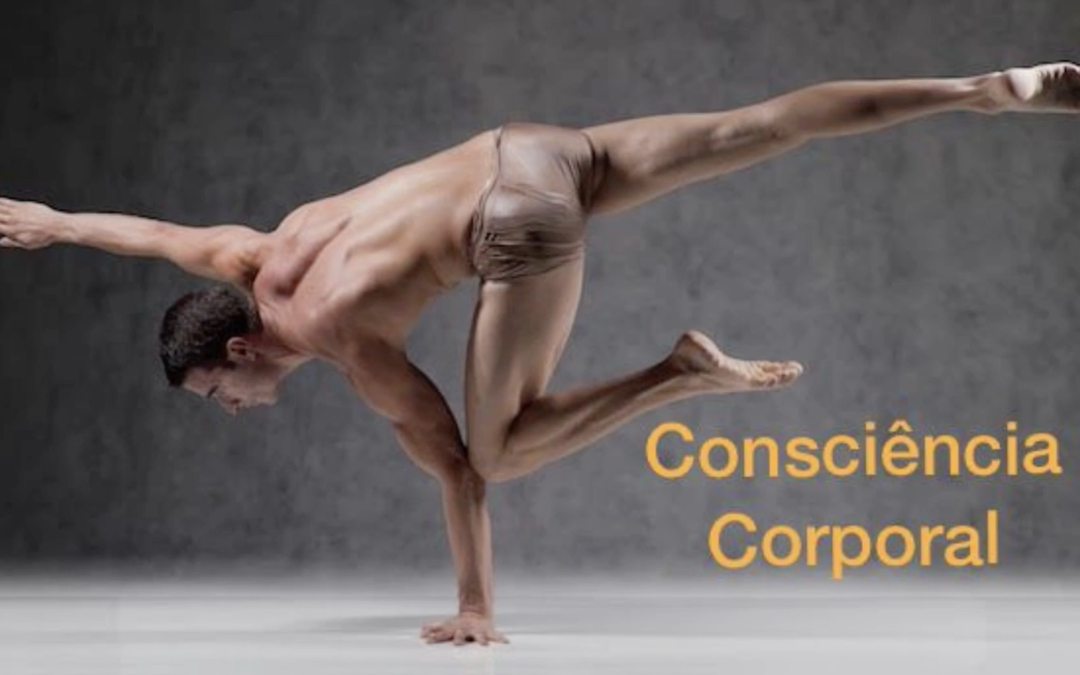 Consciência Corporal, entenda!