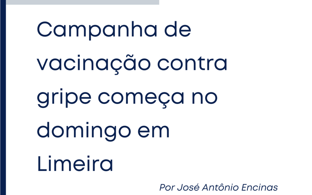 Campanha de vacinação contra gripe começa no domingo em Limeira