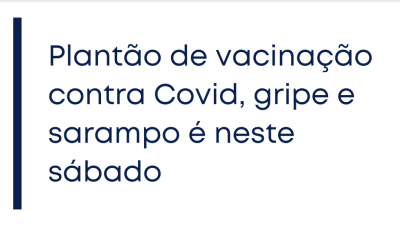 Saiba onde se vacinar neste fim de semana
