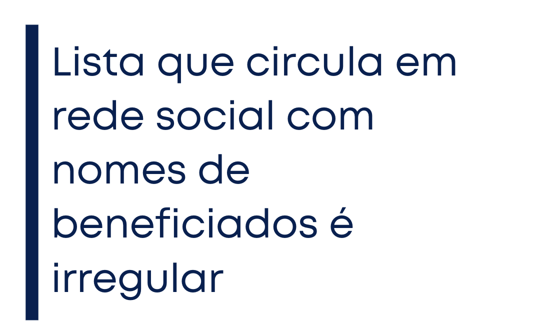 Lista que circula em rede social com nomes de beneficiados é irregular