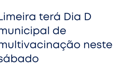 Limeira terá Dia D municipal de multivacinação neste sábado