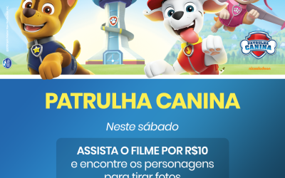 Centerplex oferece cinema a R$ 10 e Limeira Shopping promove Encontro de Personagens da Patrulha Canina 