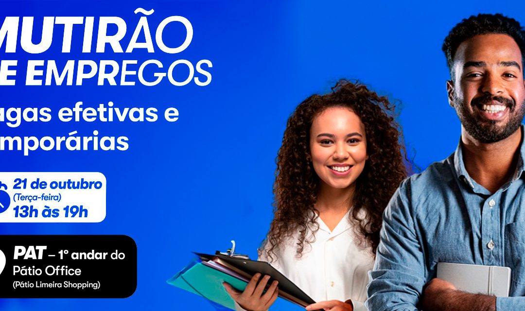 Câmara e Prefeitura farão novo Mutirão de Empregos no dia 21